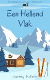 Een hellend vlak (De Kattenkolonie Gezellige Detectiveserie, #2) (eBook, ePUB)