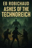 Ashes of the Technoreich (eBook, ePUB)