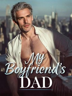 My Boyfriend's Dad (Taboo Romance, #1) (eBook, ePUB) - J, Nini