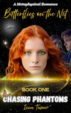 Cover Chasing Phantoms (Butterflies on the Net, #1) (eBook, ePUB)