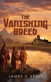 The Vanishing Breed