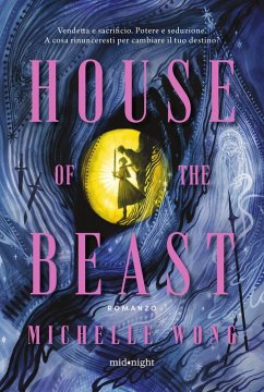 House of the beast. Ediz. italiana - Wong, Michelle