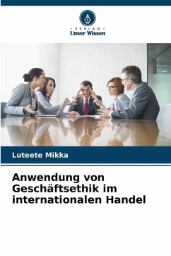 Cover Anwendung von Geschäftsethik im internationalen Handel