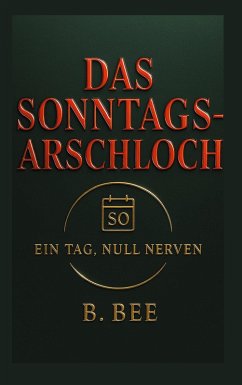 Cover Das Sonntagsarschloch