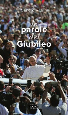 Le parole del giubileo - Vitalini, Sandro