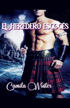 El heredero escocés - Winter, Camila El heredero escocés - Winter, Camila