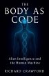 The Body as Code Alien Intelligence and... - Bild 1