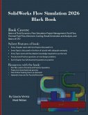 SolidWorks Flow Simulation 2026 Black Book