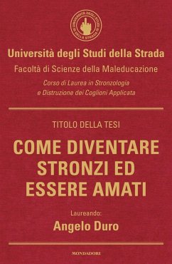 Cover Come diventare stronzi ed essere amati