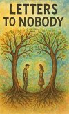 Letters to Nobody