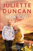 Slow Road to Love