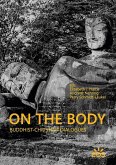 On the Body - Buddhist-Christian Dialogues On the Body - Buddhist-Christian Dialogues