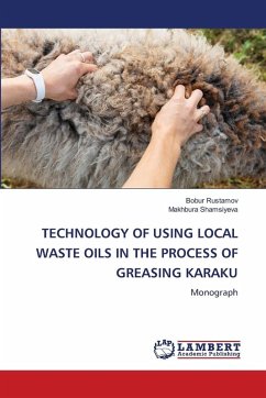 Cover TECHNOLOGY OF USING LOCAL WASTE OILS IN THE PROCESS OF GREASING KARAKU