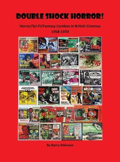 Cover Double Shock Horror! Horror/Sci-Fi/Fantasy Combos in British Cinemas 1958-1970