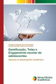Gamificação, Telas e Engajamento escolar de adolescentes