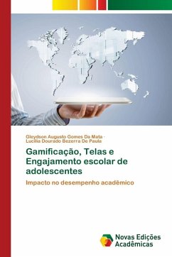 Gamificação, Telas e Engajamento escolar de adolescentes - da Mata, Gleydson Augusto Gomes;De Paula, Lucilia Dourado Bezerra