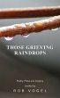 Those Grieving Raindrops - Bild 1