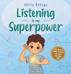 Listening is My Superpower
