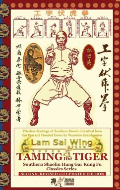 Cover Taming the Tiger. Southern Shaolin Hung Gar Kung Fu Classics Series