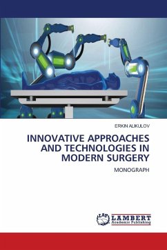 INNOVATIVE APPROACHES AND TECHNOLOGIES IN MODERN SURGERY - ALIKULOV, ERKIN