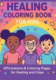 Healing Coloring Book for Kids
