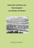 Historische Ansichten vom Weserbergland von Münden bis Minden
