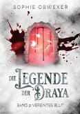 Die Legende der Draya 2: Vereintes Blut