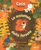 Cucù racconta. Lo scoiattolo della foresta Cucù racconta. Lo scoiattolo della foresta
