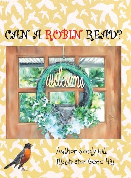 CAN A ROBIN READ?