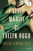 I sette mariti di Evelyn Hugo