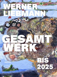 Cover Werner Liebmann: Gesamtwerk bis 2025