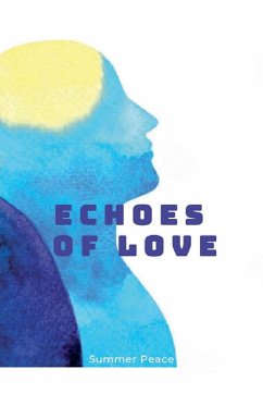 Echoes of Love - Peace, Summer Echoes of Love - Peace, Summer