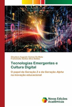 Tecnologias Emergentes e Cultura Digital - da Mata, Gleydson Augusto Gomes;Baldez, Francinelia Santos Silva