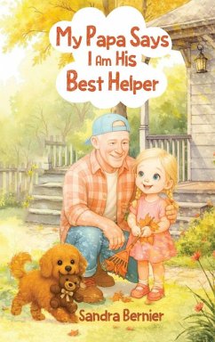 Cover My Papa Says I am His Best Helper