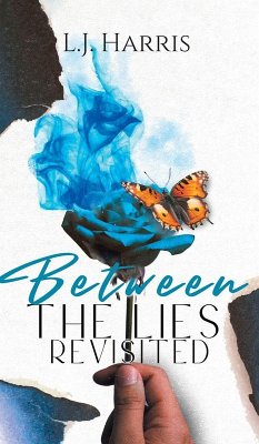 Between the Lies - Revisited - L. J. Harris