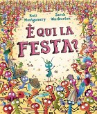 È qui la festa?