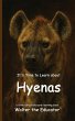 It's Time to Learn about Hyenas - Bild 1