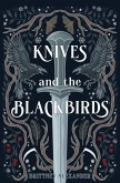 Knives and the Blackbirds