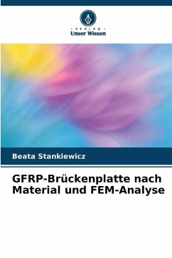 Cover GFRP-Brückenplatte nach Material und FEM-Analyse