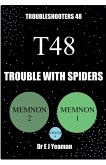 Trouble with Spiders (Troubleshooters 48)