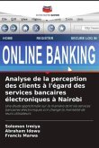 Analyse de la perception des clients à l'égard des services bancaires électroniques à Nairobi