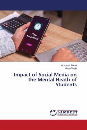 Impact of Social Media on the Mental Heath of Students