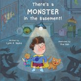 There's a MONSTER in the Basement! There's a MONSTER in the Basement!