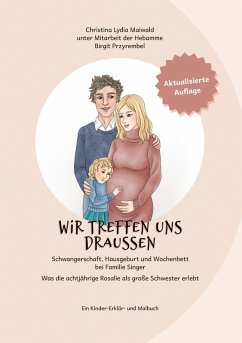 Cover wir treffen uns draussen Schwangerschaft, Hausgeburt und Wochenbett bei Familie Singer