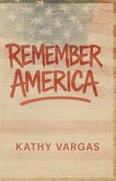 REMEMBER AMERICA REMEMBER AMERICA