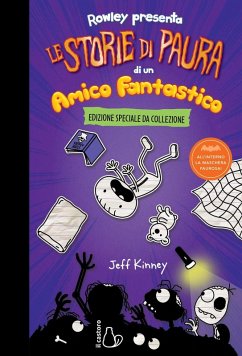 Cover Le storie di paura di un amico fantastico. Un libro Schiappa. Ediz. deluxe
