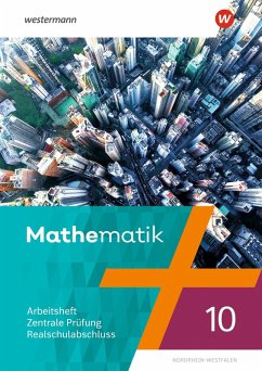 Cover Mathematik. Arbeitsheft 10 Zentrale Prüfung Realschulabschluss. Für Nordrhein-Westfalen