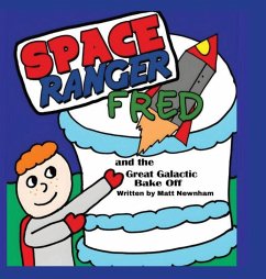 Cover Space Ranger Fred and the Great Galactic Bake Off