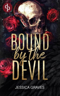 Bound by the Devil   Eine Enemies to Lovers Gay Mafia Romance - Graves, Jessica