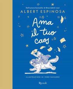 Ama il tuo caos - Espinosa, Albert